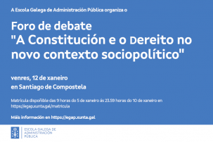 Foro de debate: A Constitución e o Dereito no novo contexto sociopolítico